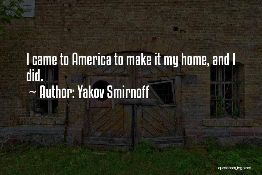 Smirnoff Quotes By Yakov Smirnoff