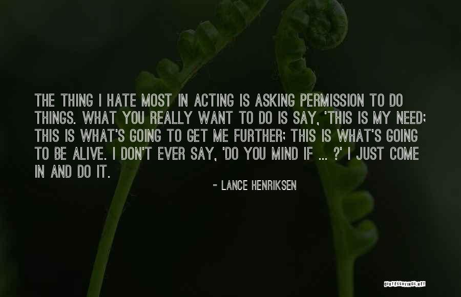 Smirnow Peonies Quotes By Lance Henriksen Smirnow Peonies Quotes By Lance Henriksen