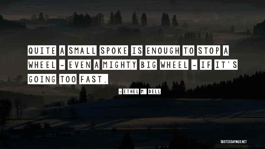 Smisek Family Dentistry Quotes By Ethel M. Dell Smisek Family Dentistry Quotes By Ethel M. Dell