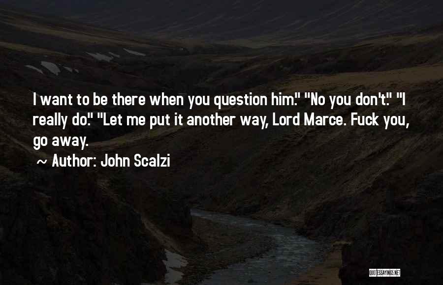 Smite Freya Quotes By John Scalzi