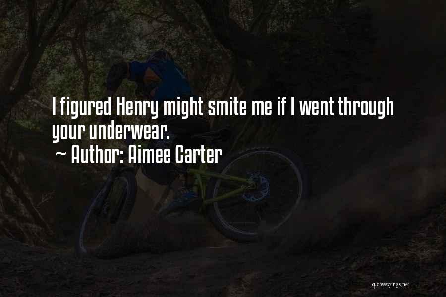 Smite Quotes By Aimee Carter