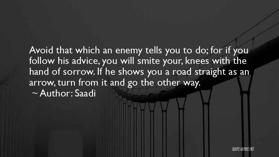 Smite Quotes By Saadi