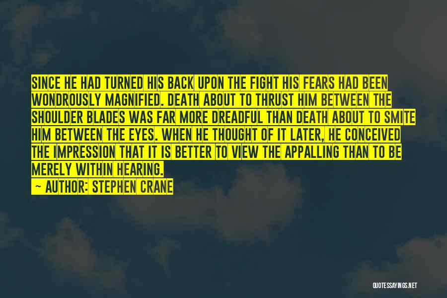 Smite Quotes By Stephen Crane