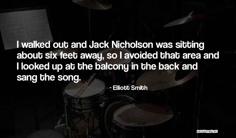 Smith Area Quotes By Elliott Smith Smith Area Quotes By Elliott Smith
