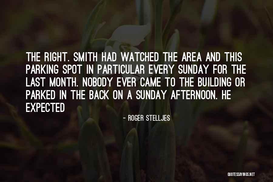 Smith Area Quotes By Roger Stelljes Smith Area Quotes By Roger Stelljes