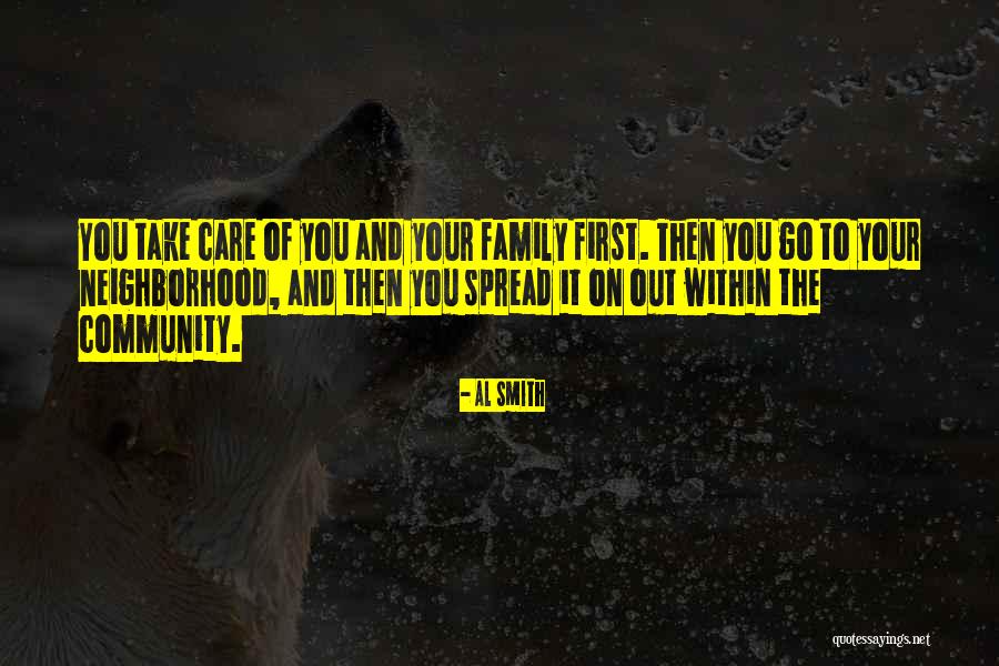 Smith Family Quotes By Al Smith Smith Family Quotes By Al Smith