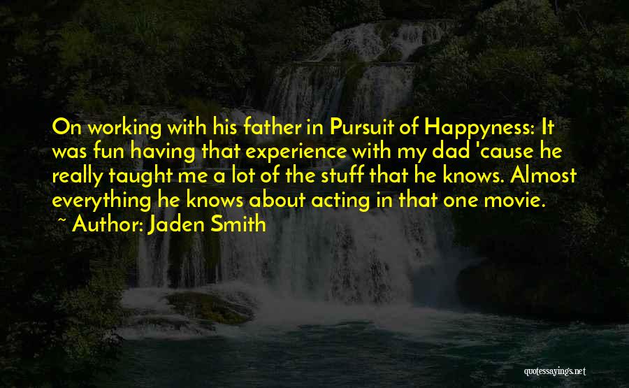 Smith Jaden Quotes By Jaden Smith