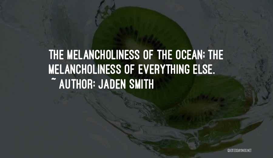 Smith Jaden Quotes By Jaden Smith