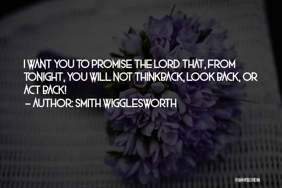 Smith Wigglesworth Quotes 1408164