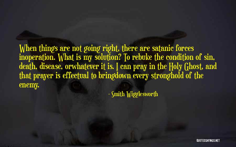 Smith Wigglesworth Quotes 1629689