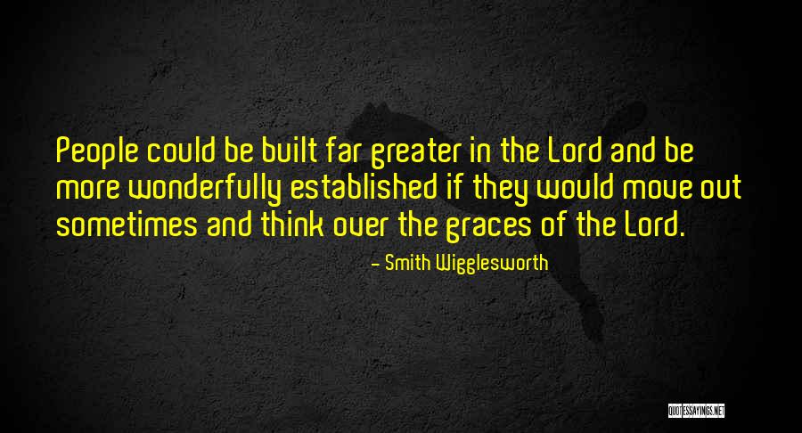 Smith Wigglesworth Quotes 1687721