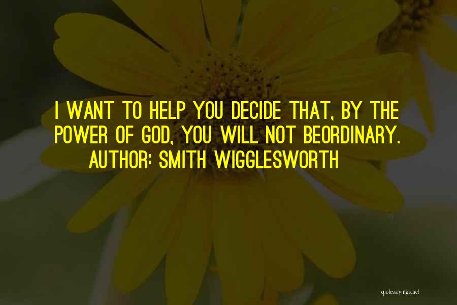 Smith Wigglesworth Quotes 1822231