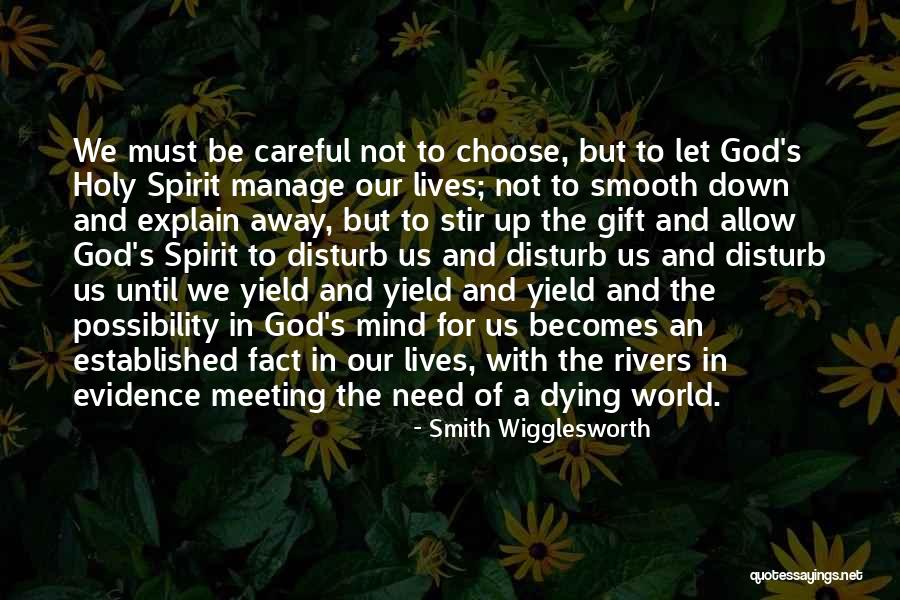 Smith Wigglesworth Quotes 1886220