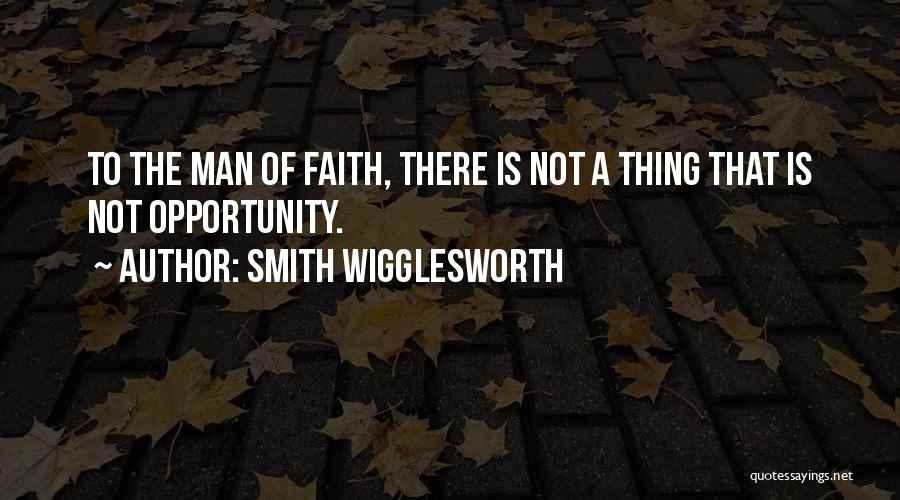 Smith Wigglesworth Quotes 208168