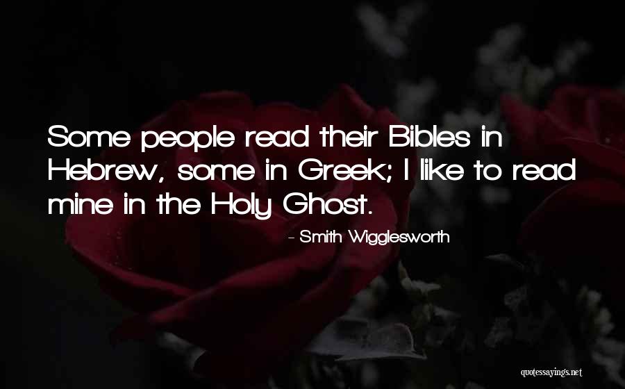 Smith Wigglesworth Quotes 2153520