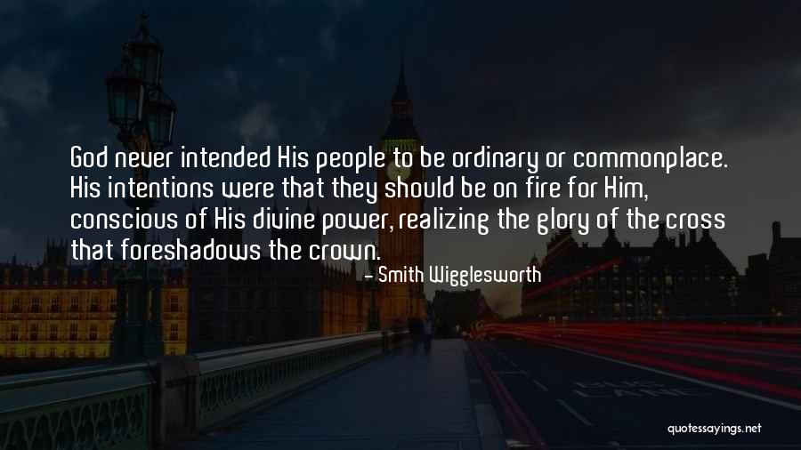 Smith Wigglesworth Quotes 330514