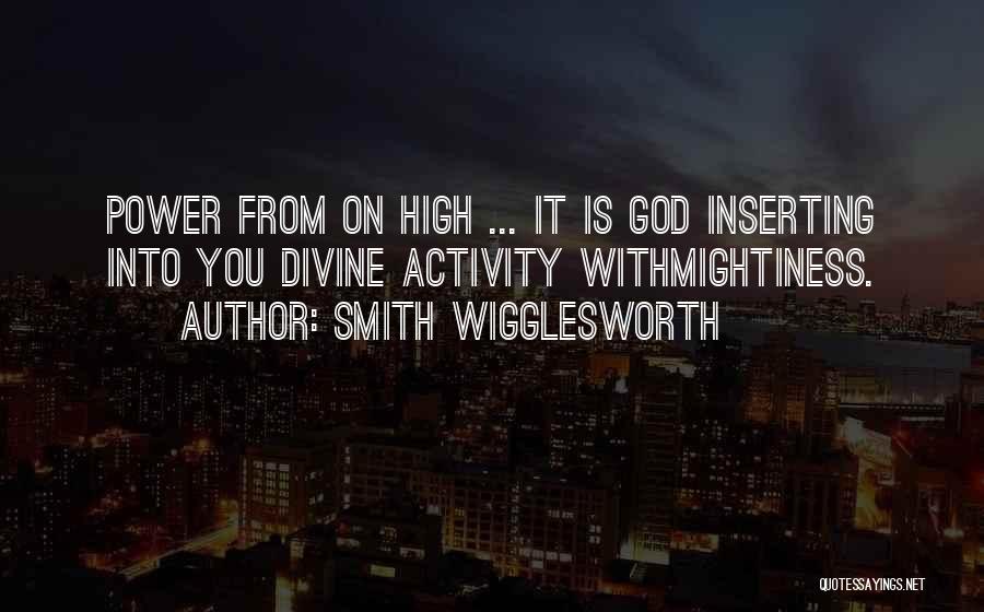 Smith Wigglesworth Quotes 439130