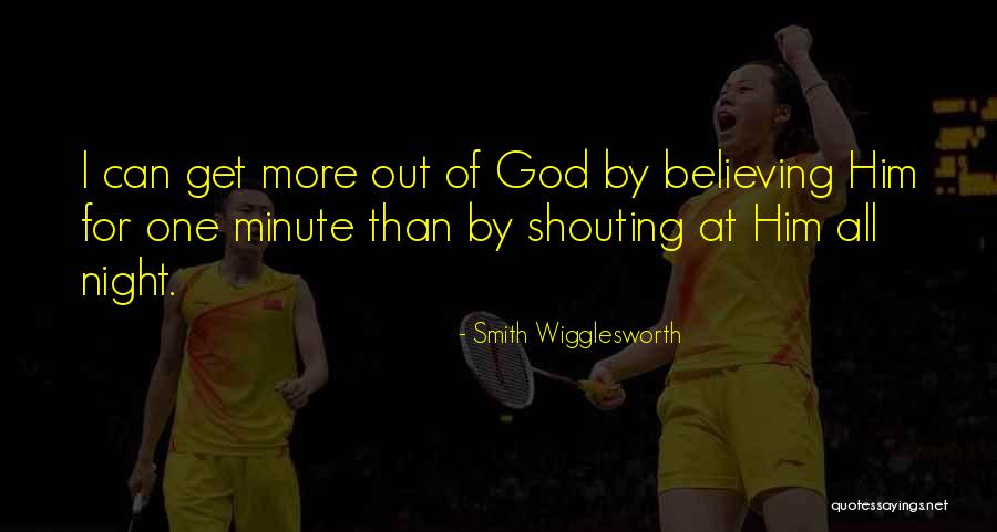 Smith Wigglesworth Quotes 512167