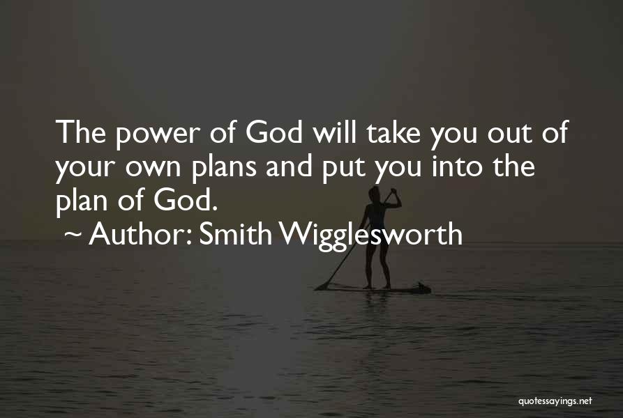 Smith Wigglesworth Quotes 697024
