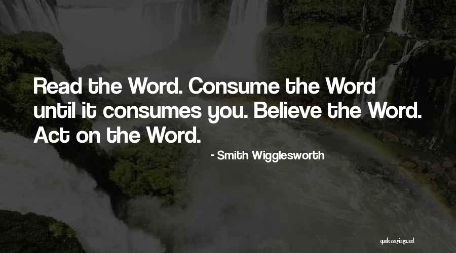 Smith Wigglesworth Quotes 883728