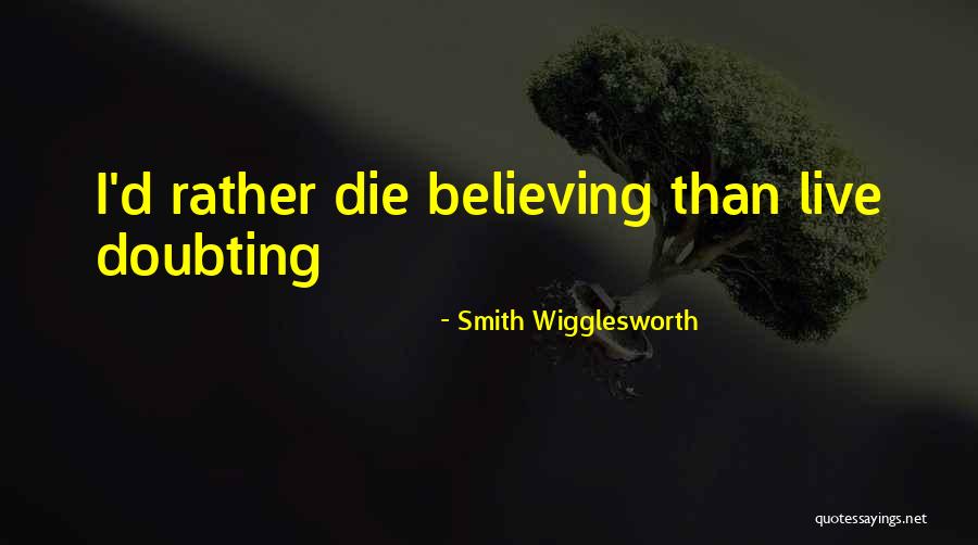 Smith Wigglesworth Quotes 951343