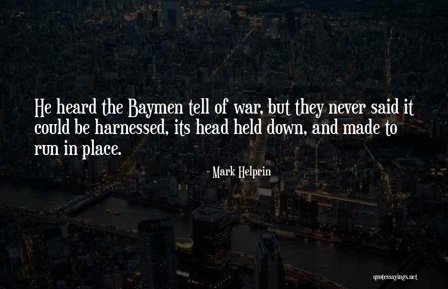 Smith16 Quotes By Mark Helprin Smith16 Quotes By Mark Helprin