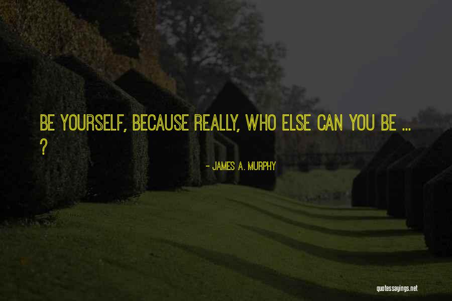 Smithereen Quotes By James A. Murphy Smithereen Quotes By James A. Murphy