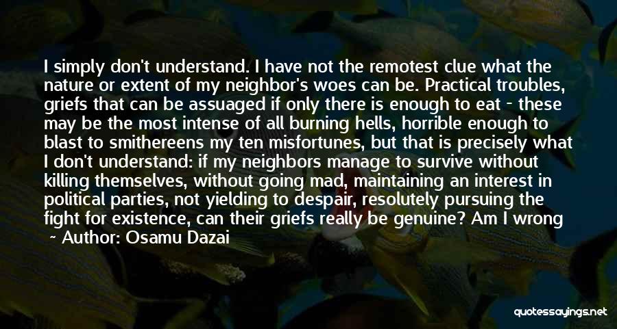 Smithereens Quotes By Osamu Dazai