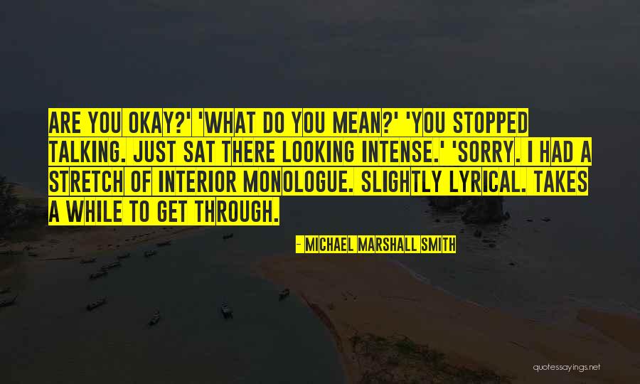 Smithers Oasis Quotes By Michael Marshall Smith Smithers Oasis Quotes By Michael Marshall Smith