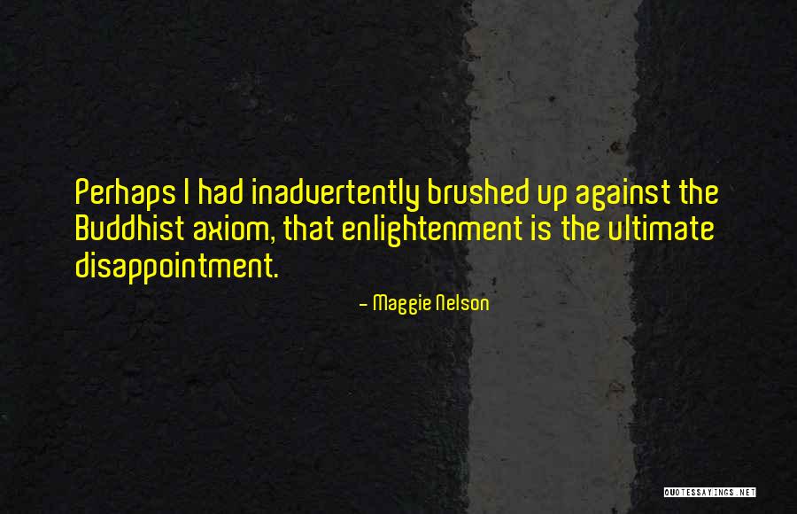 Smithian Socialism Quotes By Maggie Nelson Smithian Socialism Quotes By Maggie Nelson