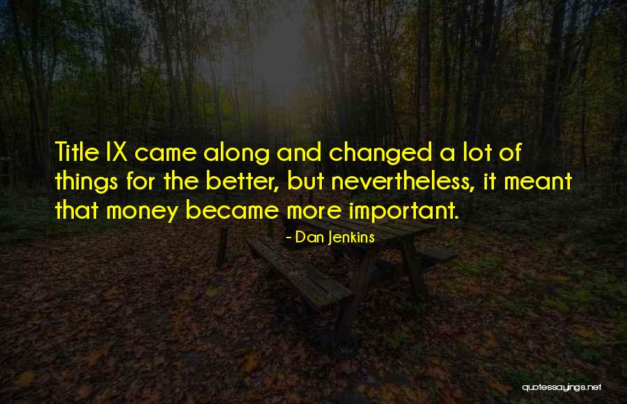 Smithline Pc Quotes By Dan Jenkins Smithline Pc Quotes By Dan Jenkins