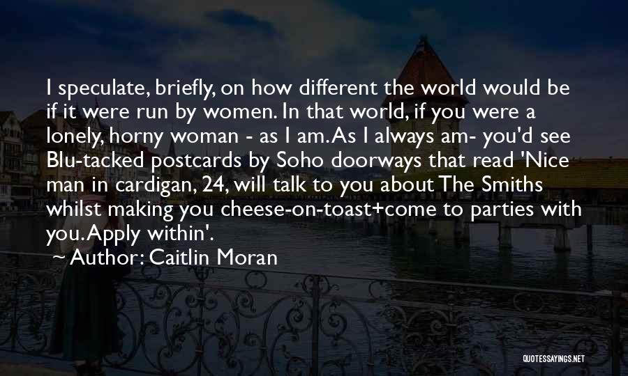 Smiths Quotes By Caitlin Moran