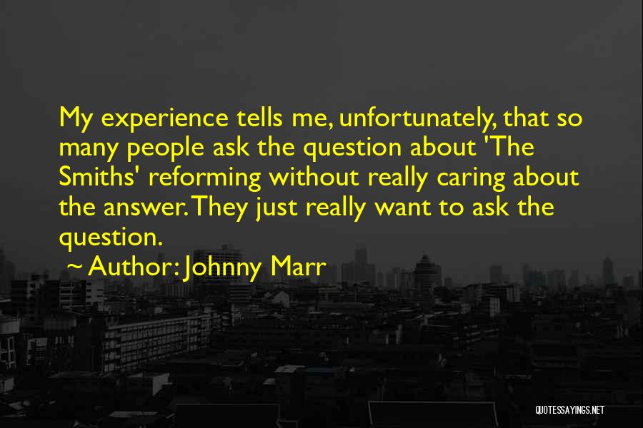 Smiths Quotes By Johnny Marr