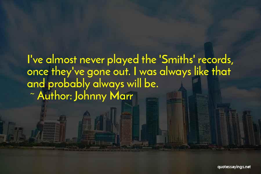 Smiths Quotes By Johnny Marr