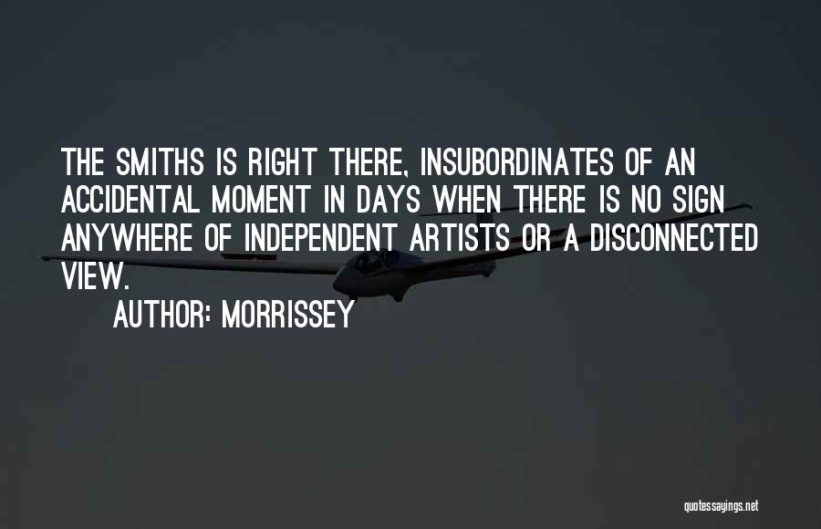 Smiths Quotes By Morrissey