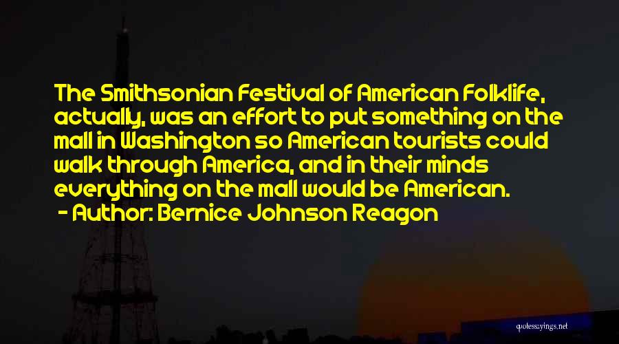 Smithsonian Quotes By Bernice Johnson Reagon