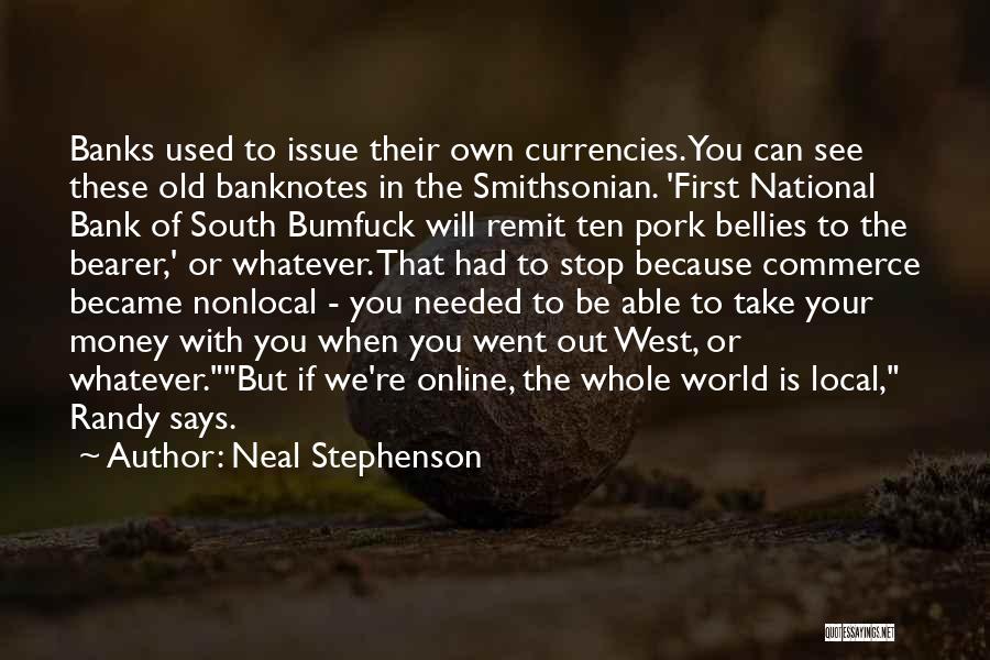 Smithsonian Quotes By Neal Stephenson