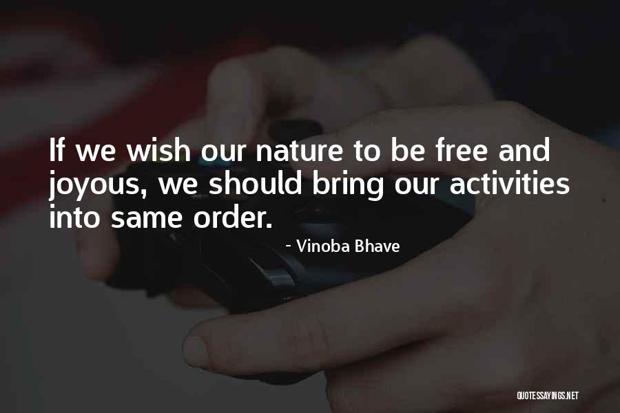 Smithsons Southbourne Quotes By Vinoba Bhave Smithsons Southbourne Quotes By Vinoba Bhave