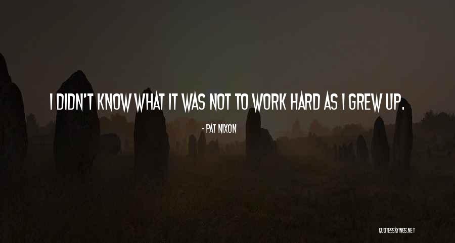 Smitrovich Quotes By Pat Nixon Smitrovich Quotes By Pat Nixon