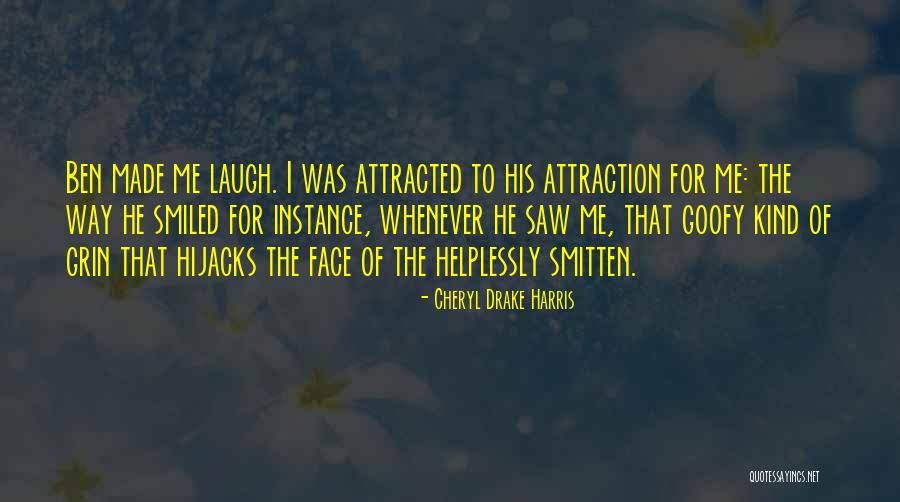 Smitten Love Quotes By Cheryl Drake Harris