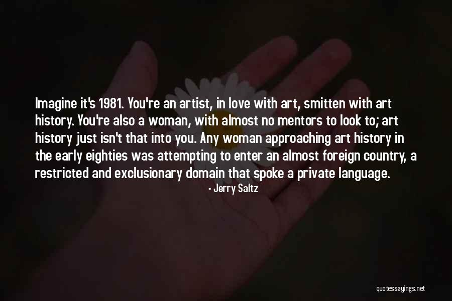 Smitten Love Quotes By Jerry Saltz Smitten Love Quotes By Jerry Saltz