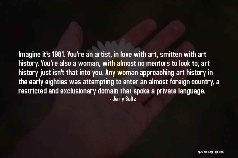 Smitten Love Quotes By Jerry Saltz