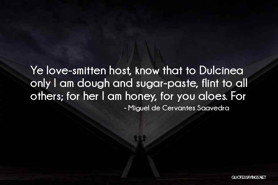 Smitten Love Quotes By Miguel De Cervantes Saavedra