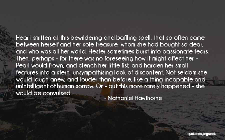 Smitten Love Quotes By Nathaniel Hawthorne Smitten Love Quotes By Nathaniel Hawthorne