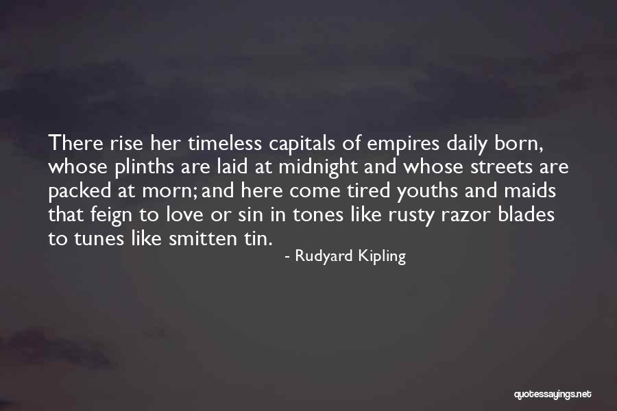 Smitten Love Quotes By Rudyard Kipling Smitten Love Quotes By Rudyard Kipling