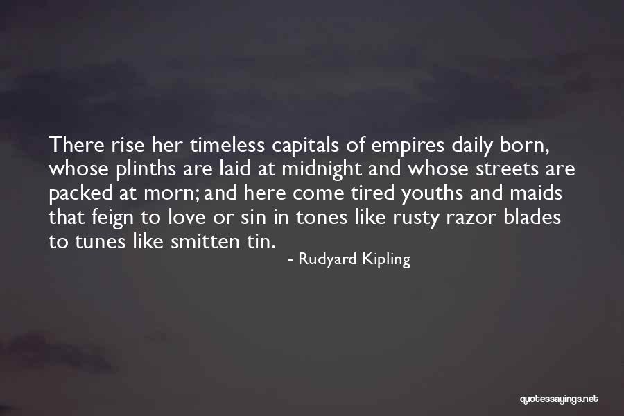 Smitten Love Quotes By Rudyard Kipling