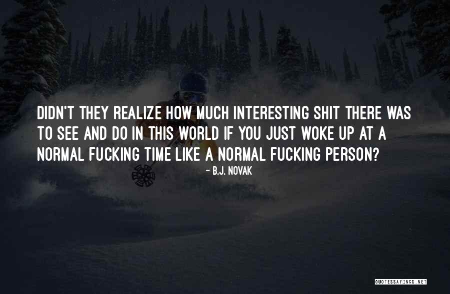 Smittys Sanford Quotes By B.J. Novak Smittys Sanford Quotes By B.J. Novak