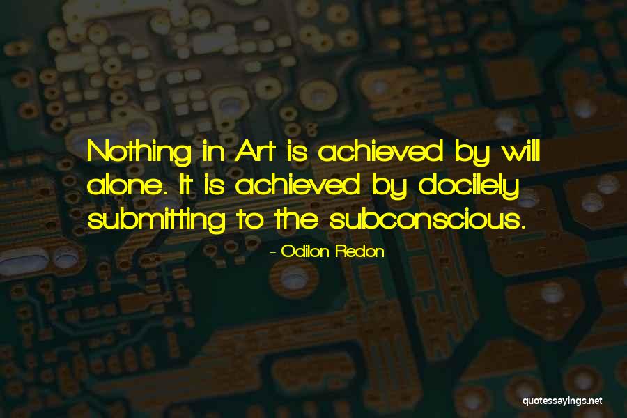 Smjena Quotes By Odilon Redon Smjena Quotes By Odilon Redon