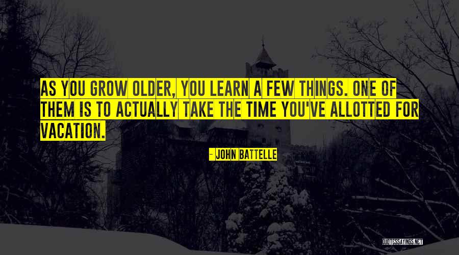 Smoak Quotes By John Battelle Smoak Quotes By John Battelle