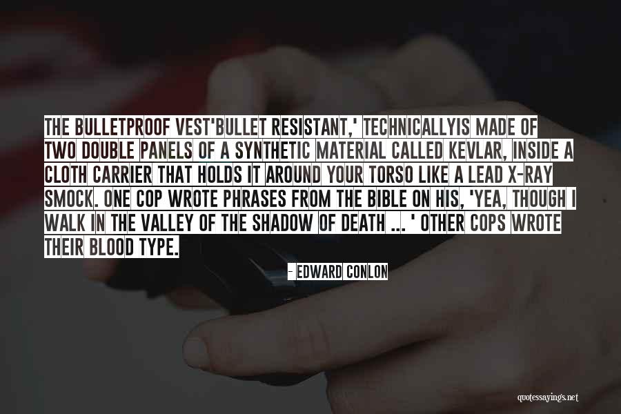 Smock Quotes By Edward Conlon Smock Quotes By Edward Conlon